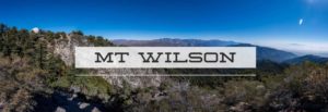 Hiking Mt Wilson via Chantry Flats - SoCalHiker